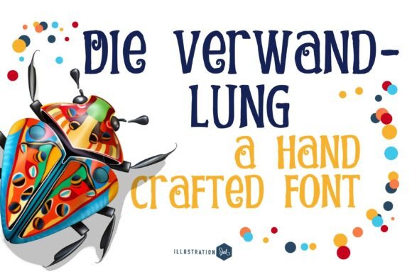 Die Verwandlung: A Font That Transforms Visual Storytelling