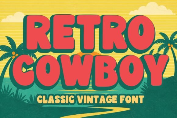 Retro Cowboy: A Bold Vintage Font for Creative Projects